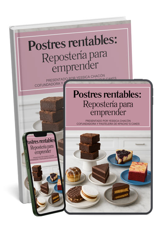 Postres Rentables: Repostería para emprender
